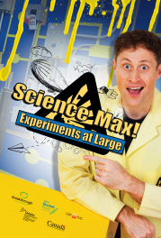 Science Max: Experiments at Large