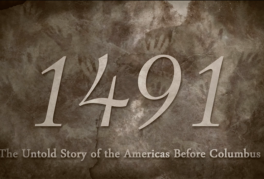1491: The Untold Story of the Americas Before Columbus
