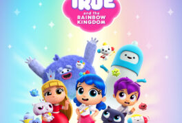 True and the Rainbow Kingdom