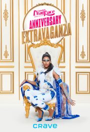 Canada’s Drag Race Anniversary Extravaganza