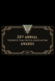 The 24th Annual Toronto Film Critics Association Awards