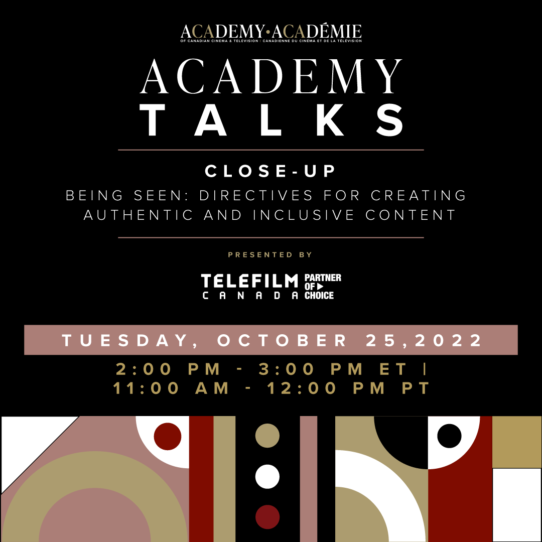 Academy Talks: Close-Up | Being Seen: Directives for Creating Authentic and Inclusive Content