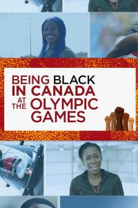 Being Black in Canada at The Olympic Games