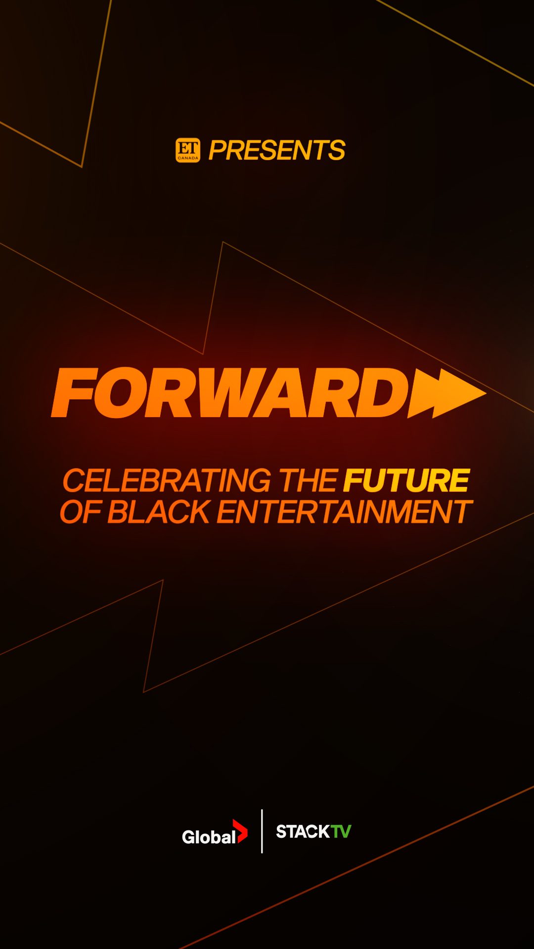 ET Canada Presents Forward The Future of Black Entertainment Academy