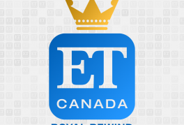 ET Canada Royal Rewind