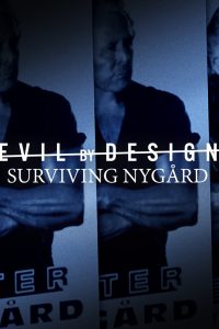 Evil by Design: Surviving Nygard