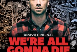 We’re All Gonna Die (Even Jay Baruchel)