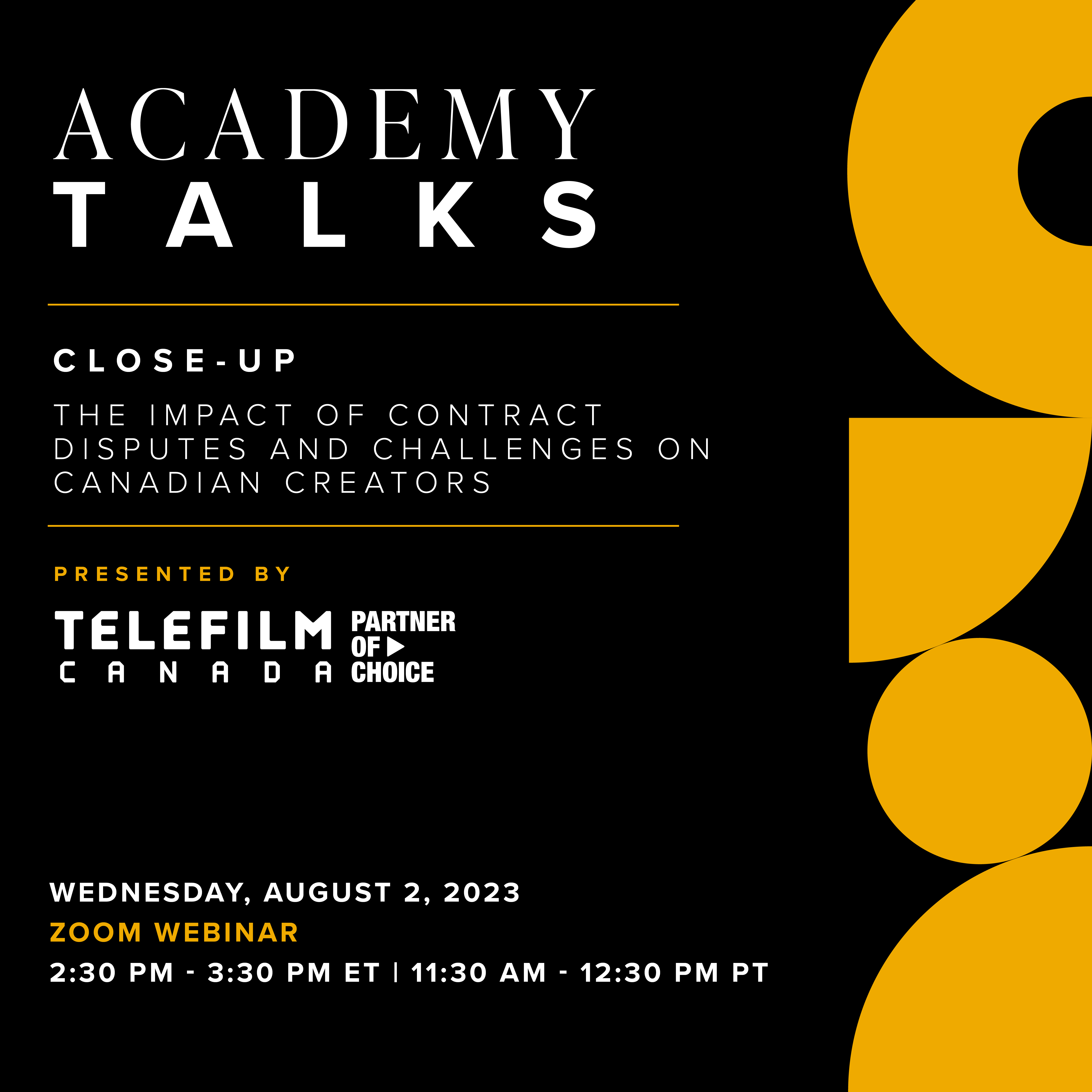 Academy Talks: Close-Up | The Impact of Contract Disputes and Challenges on Canadian Creators