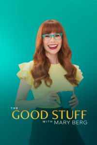 The Good Stuff with Mary Berg