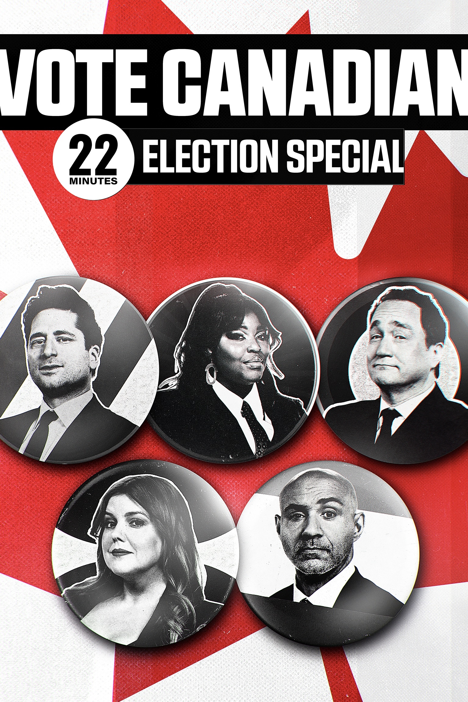 This Hour Has 22 Minutes: Vote Canadian: A 22 Minutes Election Special ...